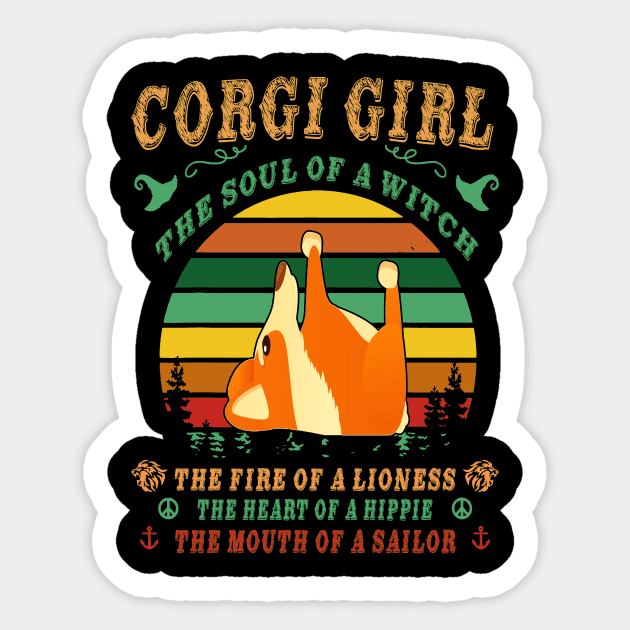 Corgi Girl - Witch - Lioness - Hippie - Sailor (112) Sticker by Drakes